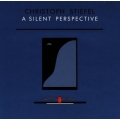 Christoph Stiefel - A Silent Perspective Christoph Stiefel - A Silent Perspective